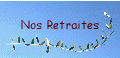 Nos Retraites